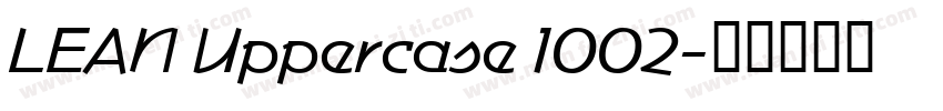 LEAN Uppercase 1002字体转换